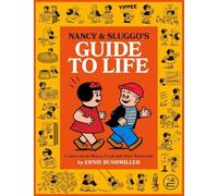 Ernie Bushmiller Nancy and Sluggo's Guide to Life (Tascabile)