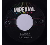 ERNIE FREEMAN - raunchy / puddin'