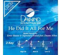 Ernie Haase & Signature Sound featuring Duane Allen - He Did It All for Me [Accompaniment/Performance Track]