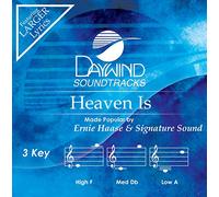 Ernie Haase & Signature Sound - Heaven Is [Accompaniment/Performance Track]