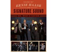 Ernie Haase & Signature Sound - Oh What a Savior