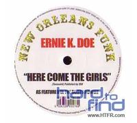 Ernie K.Doe - Here Come the Girls