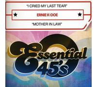 Ernie K-Doe - i Cried My Last Tear/Mother in Law