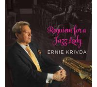 Ernie Krivda Requiem for a Jazz Lady (CD) Album