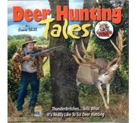 Ernie Shill - Deer Hunting Tales