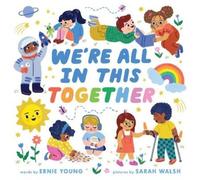 Ernie Young We're All in This Together (An Uplifting Board Bo (Libro di cartone)