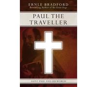 Ernle Bradford Paul the Traveller (Tascabile)
