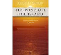 Ernle Bradford The Wind Off the Island (Tascabile)
