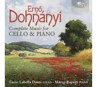 Erno Dohnanyi Ernö Dohnányi: Complete Music for Cello & Piano (CD) Album