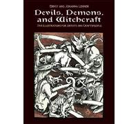 Ernst and Johanna Lehner Devils, Demons, and Witchcraft (Tascabile)