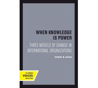 Ernst B. Haas When Knowledge Is Power (Tascabile)