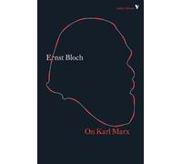 Ernst Bloch On Karl Marx (Tascabile) Radical Thinkers Set 16