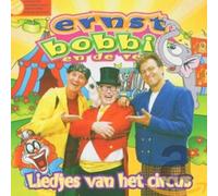ERNST, BOBBIE EN DE REST - LIEDJES VAN HET CIRCUS