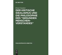 Ernst Cassirer Der Kritische Idealismus Und Die Philosophie D (Copertina rigida)