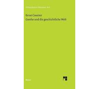 Ernst Cassirer Goethe und die geschichtliche Welt (Copertina rigida)