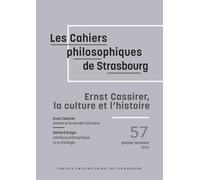 Ernst Cassirer, la culture et l'histoire