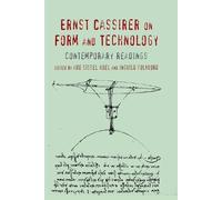 Ernst Cassirer on Form and Technology (Tascabile)