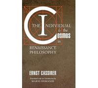 Ernst Cassirer The Individual and the Cosmos in Renaissance P (Copertina rigida)