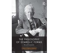 Ernst Cassirer The Philosophy of Symbolic Forms, Volume 2 (Tascabile)