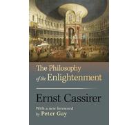 Ernst Cassirer The Philosophy of the Enlightenment (Tascabile)