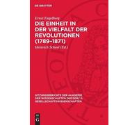 Ernst Engelberg Die Einheit in Der Vielfalt Der Revolutionen (Copertina rigida)