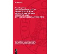 Ernst Engelberg Über Ideologie, Staat Und Revolution Im Gesel (Copertina rigida)