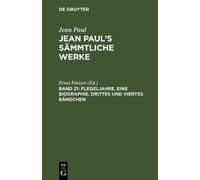 Ernst Förster Flegeljahre. Eine Biographie. Drittes und viert (Copertina rigida)