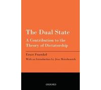 Ernst Fraenkel Jens Meierhenrich The Dual State (Tascabile)