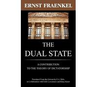 Ernst Fraenkel The Dual State (Copertina rigida)