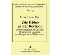 Ernst Fröls Die Weber in der Revision (Tascabile)