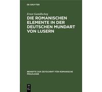Ernst Gamillsch Die Romanischen Elemente in Der Deutschen Mun (Copertina rigida)