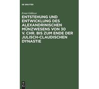 Ernst Gölitzer Entstehung Und Entwicklung Des Alexandrinische (Copertina rigida)