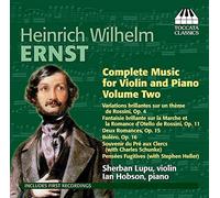 Heinrich Wilhel Heinrich Wilhelm Ernst: Complete Music for Violin and Piano (CD)