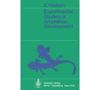 Ernst Hadorn Experimental Studies of Amphibian Development (Tascabile)