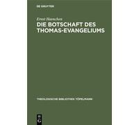 Ernst Haenchen Die Botschaft des Thomas-Evangeliums (Copertina rigida)