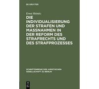 Ernst Heinitz Die Individualisierung Der Strafen Und Maßnahme (Copertina rigida)