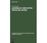 Ernst Henrici Lehrbuch Der Ephe-Sprache (Ewe) (Copertina rigida)