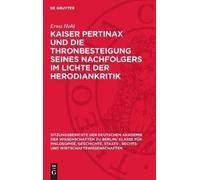 Ernst Hohl Kaiser Pertinax Und Die Thronbesteigung Seines Nac (Copertina rigida)