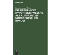 Ernst Immanuel Die Reform Des Hypothekenwesens ALS Aufgabe D (Copertina rigida)