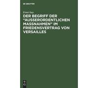 Ernst Isay Der Begriff der "ausserordentlichen Massnahmen" im (Copertina rigida)