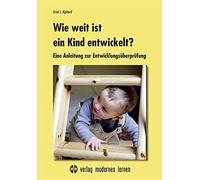 Ernst J Kiphard Wie weit ist ein Kind entwickelt?: Eine Anlei (Copertina rigida)