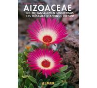 Ernst J. van Jaars Aizoaceae: Die Mittagsblumen Südafrikas: (Copertina rigida)