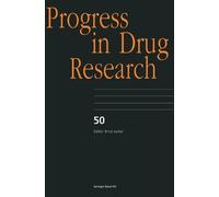 Ernst Jucker Progress in Drug Research: v. 50 (Tascabile)