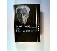Ernst Jünger: Ein JahrhundertlebenDie Biografie