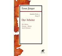 Ernst Jünger Sämtliche Werke - Band 10: Essays II: Der Arbeiter (Tascabile)