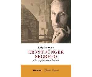 Ernst Jünger segreto. Vita e opere di un anarca [Paperback] [Jun 27, 2025] Ianno