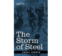 Ernst Jünger The Storm of Steel (Copertina rigida)