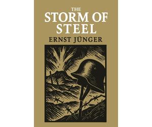 Ernst Junger Basil Creighton The Storm of Steel (Tascabile)