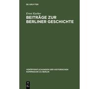 Ernst Kaeber Beiträge Zur Berliner Geschichte (Copertina rigida)