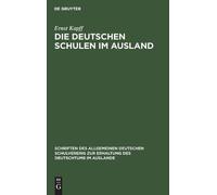 Ernst Kapff Die Deutschen Schulen Im Ausland (Copertina rigida)